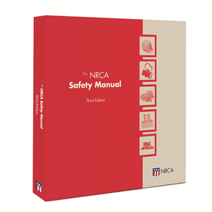NRCA Safety Manual, 3rd Edition